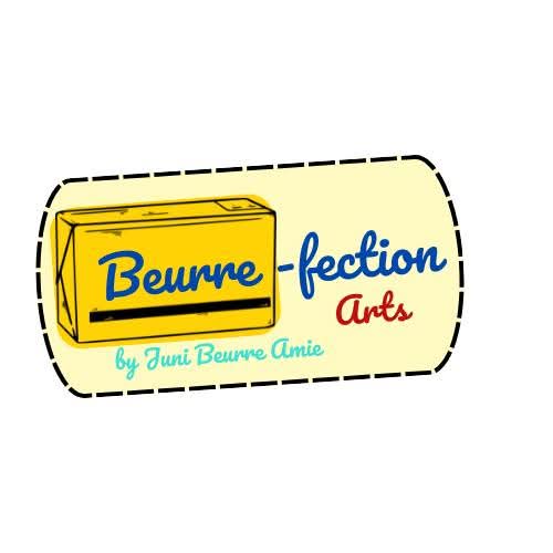 Beurre-Fection Arts by Juni Beurre Amie